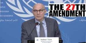اقوام متحدہ کا حالیہ 27آئینی ترامیم پر تشویش کا اظہار