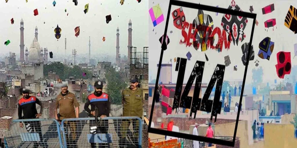 لاہور میں بسنت پر پابندیاں اور دفعہ 144