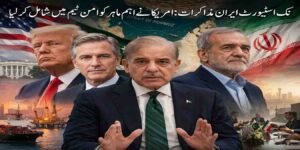 نک اسٹیورٹ ایران مذاکرات: امریکا نے اہم ماہر کو امن ٹیم میں شامل کر لیا